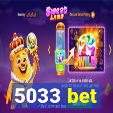 5033 bet